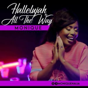 Monique – Halleluyah All The Way